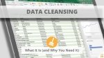 What is Data Cleansing? Why do I need it?