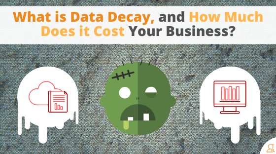 What is Data Decay, and How Much Does it Cost Your Business? via Searchbug.com