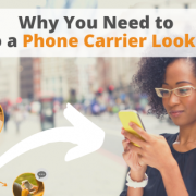 Why You Need to Do a Phone Carrier Lookup via Searchbug
