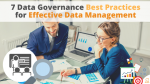 7 Data Governance Best Practices for Effective Data Management via Searchbug