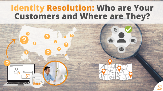 Identity Resolution Who are Your Customers and Where are They via Searchbug