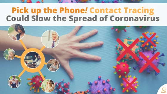 Pick up the Phone - Contact Tracing Could Slow the Spread of Coronavirus via Searchbug.com