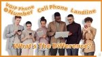 VoIP Phone Number, Cell Phone, and Landline: What’s the Difference?