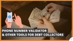 Phone Validator for Debt Collectors
