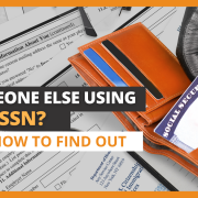 Is someone else using your SSN? Here's to find out