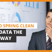 How to Spring clean data