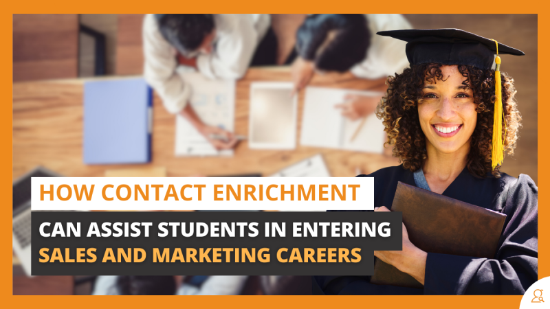 Contact Enrichment for Sales and Marketing Careers